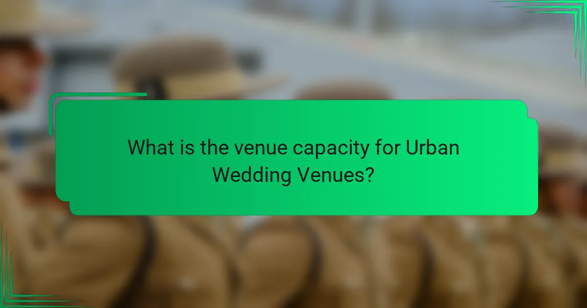 What is the venue capacity for Urban Wedding Venues?